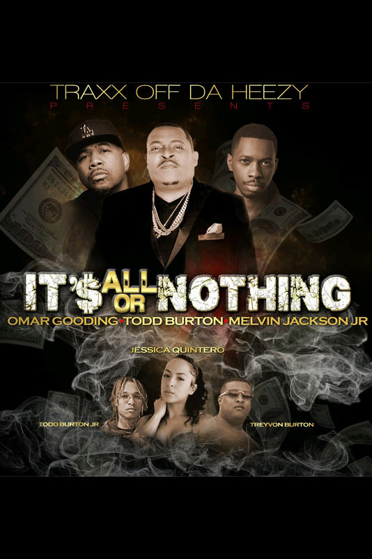 Its All Or Nothing - Directed By Randy Holloway